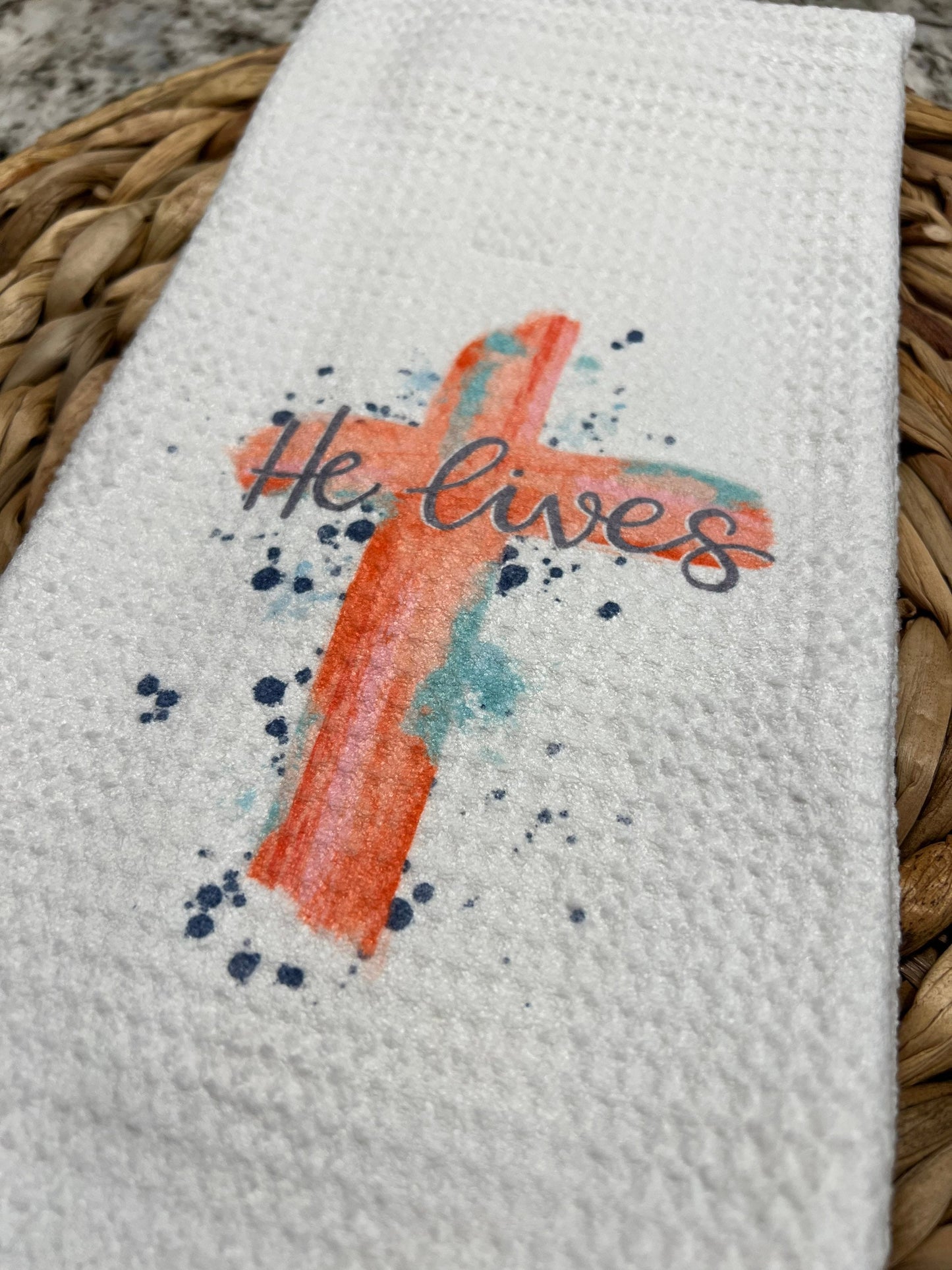 He Lives Easter kitchen towel