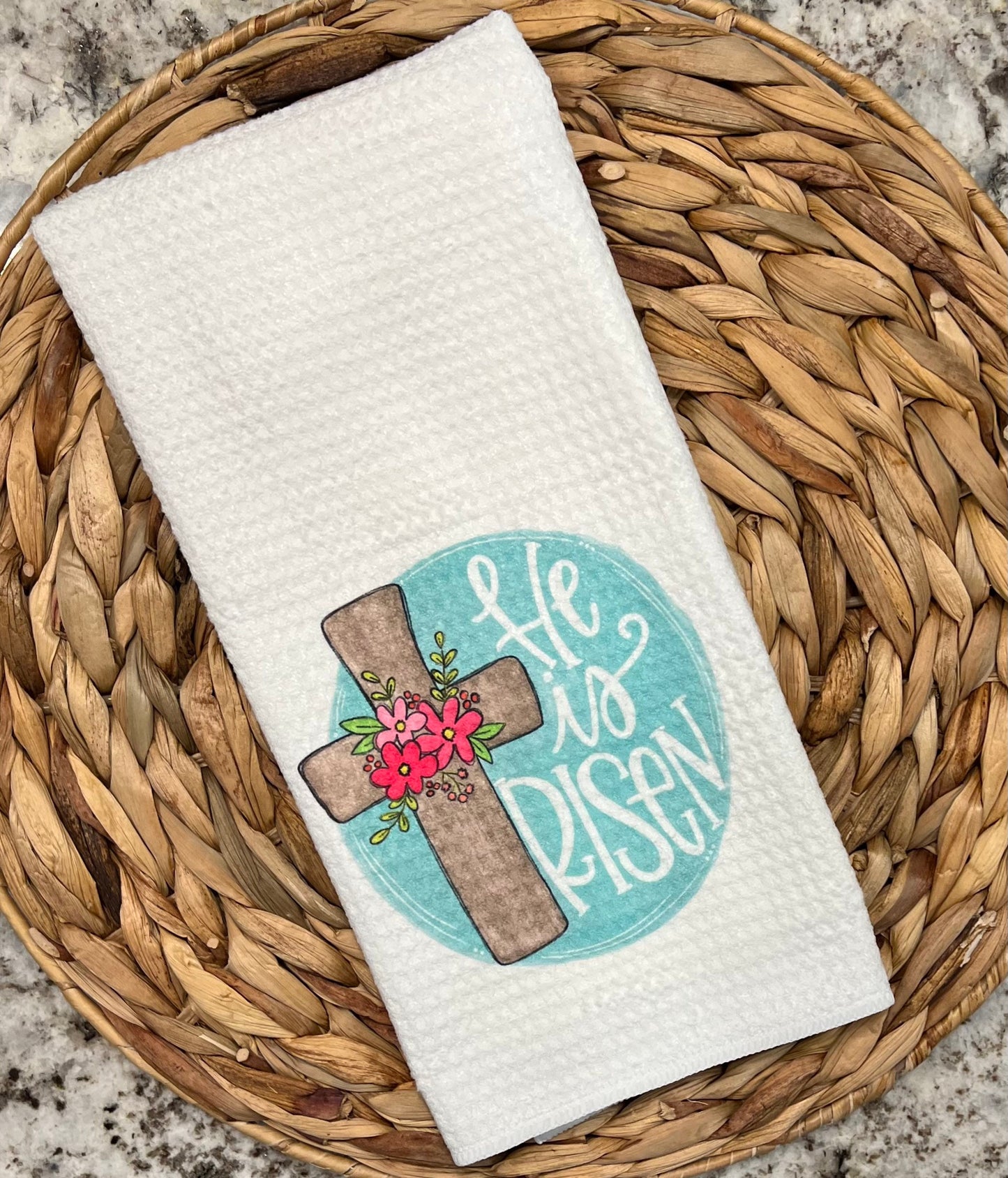 He Is Risen Easter kitchen towel