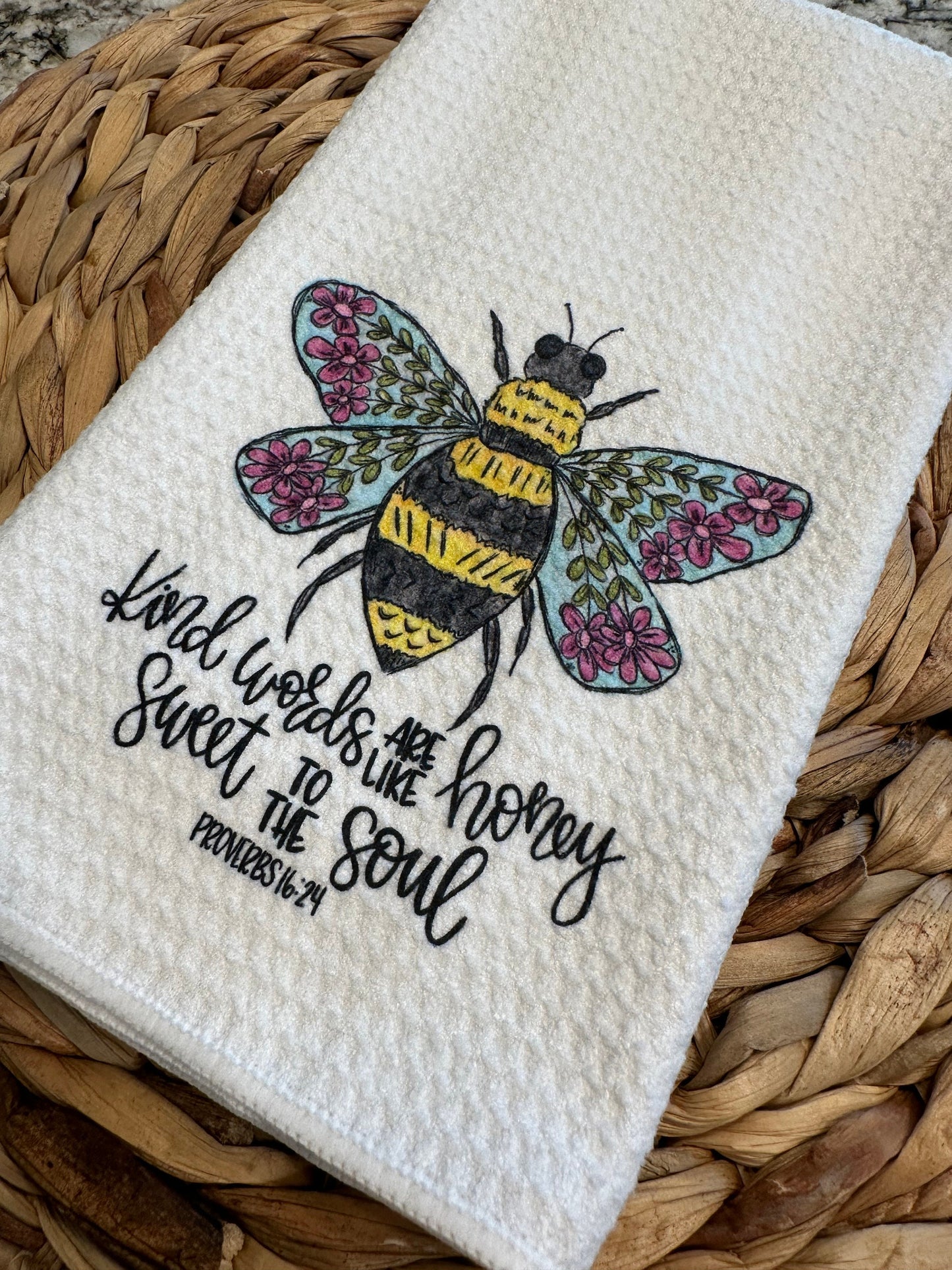 Kind words are like honey kitchen towel