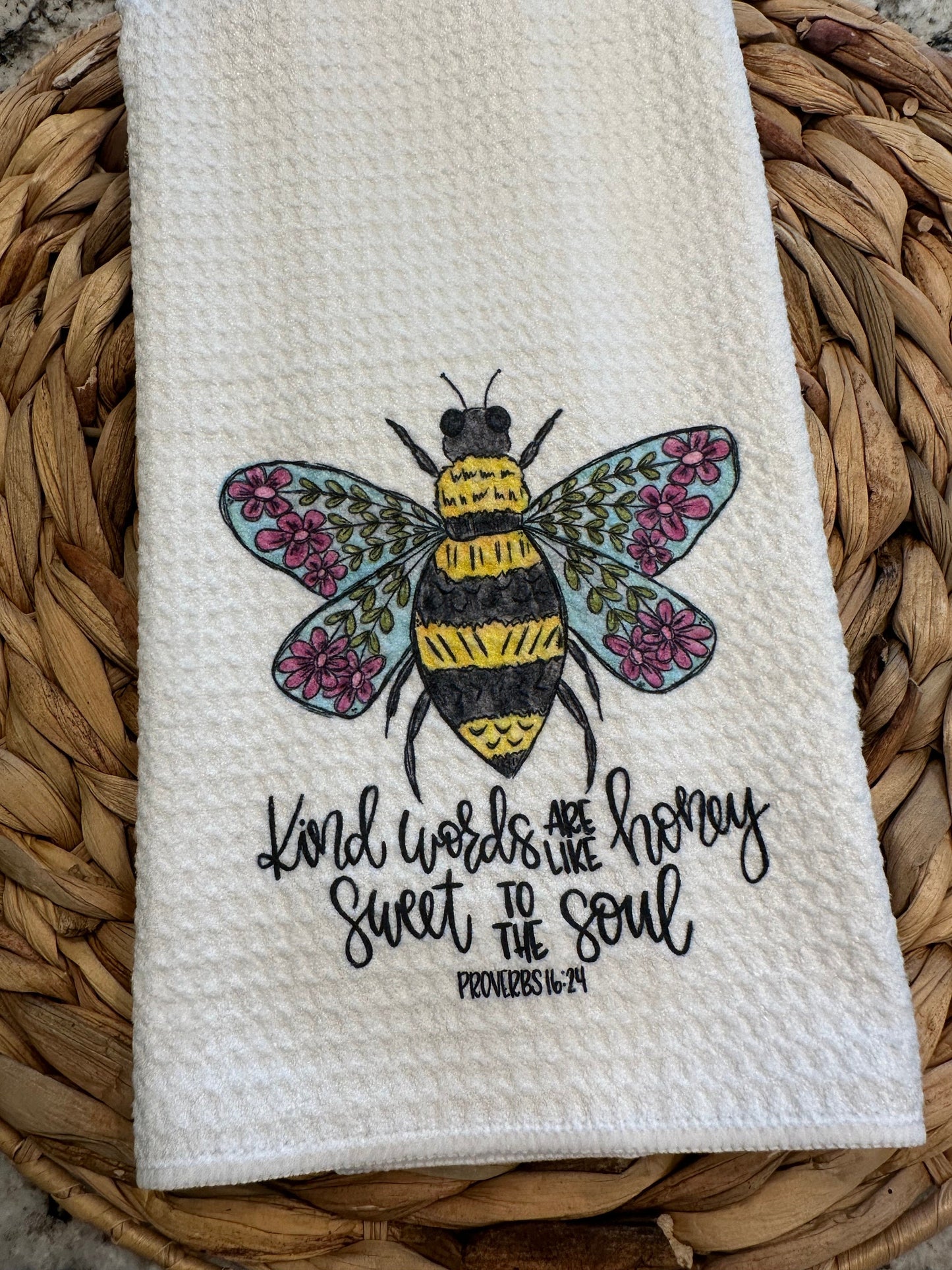 Kind words are like honey kitchen towel