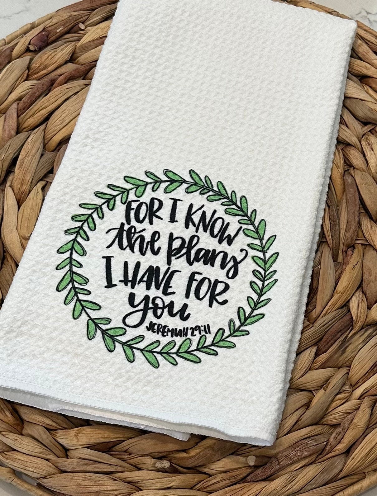 For I know the plans I have for you kitchen towel, Jeremiah 29:11